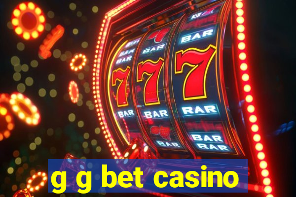 g g bet casino